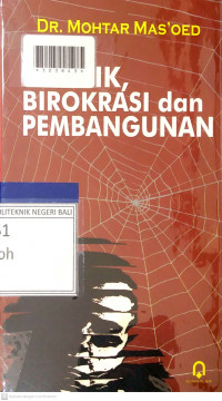 POLITIK, BIROKRASI DAN PEMBANGUNAN