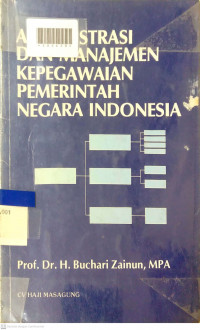 ADMINISTRASI DAN MANAJEMEN KEPEGAWAIAN PEMERINTAH NEGARA INDONESIA