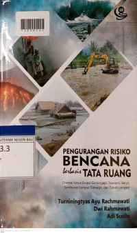 PENGURANGAN RISIKO BENCANA BERBASIS TATA RUANG