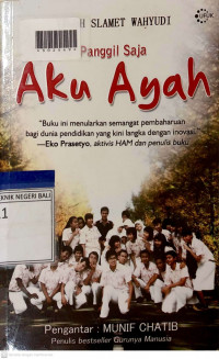 PANGGIL SAJA AKU AYAH