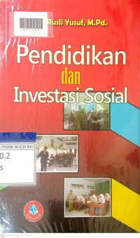 PENDIDIKAN DAN INVESTASI SOSIAL