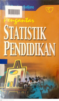PENGANTAR STATISTIK PENDIDIKAN