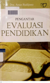 PENGANTAR EVALUASI PENDIDIKAN