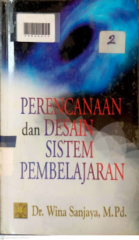 PERENCANAAN DAN DESAIN SISTEM PEMBELAJARAN
