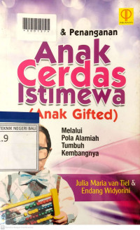 DETEKSI DAN PENANGANAN ANAK CERDAS ISTIMEWA (ANAK GIFTED) MELALUI POLA ALAMIAH TUMBUH KEMBANGNYA