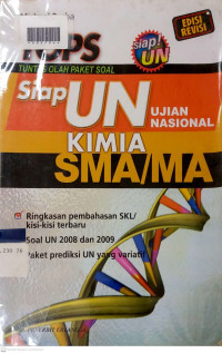 TOPS (TUNTAS OLAH PAKET SOAL) : Siap Ujian Nasional Kimia untuk SMA/MA