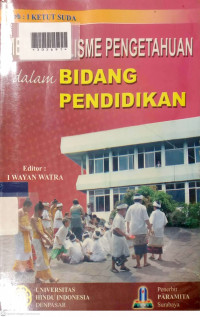 MERKANTILISME PENGETAHUAN DALAM BIDANG PENDIDIKAN