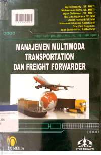 MANAJEMEN MULTIMODA TRANSPORTATION DAN FREIGHT FORWARDER