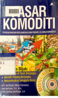 PASAR KOMODITI : Perdagangan Berjangka dan Pasar Lelang Komoditi
