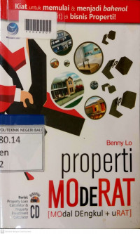 PROPERTI MODERAT (MODAL DENGKUL DAN URAT)