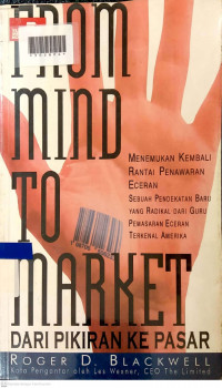 FROM MIND TO MARKET = DARI PIKIRAN  KE PASAR