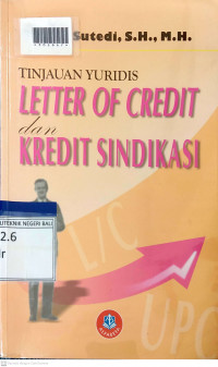 TINJAUAN YURIDIS LETTER OF CREDIT DAN KREDIT SINDIKASI