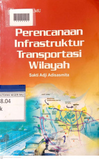 PERENCANAAN INFRASTRUKTUR TRANSPORTASI WILAYAH