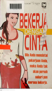 BEKERJA DENGAN CINTA