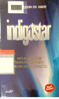 INDIGOSTAR : melacak sosok Manusia Bintang dalam Jagat Rekacita