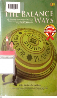 THE BALANCE WAYS Jalan Keseimbangan untuk Kemuliaan Hidup Menuju Kesuksesan dan Kebahagiaan Sejati dengan MAPP to RICH  Model