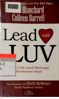 LEAD WITH LUV Cara Untuk Mencapai Kesuksesan Sejati