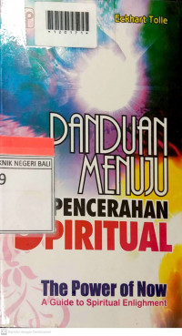 PANDUAN MENUJU PENCERAHAN SPIRITUAL