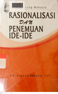 RASIONALISASI DAN PENEMUAN IDE-IDE
