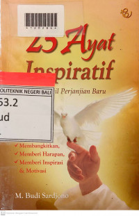 DUA PULUH LIMA AYAT INSPIRATIF : dari Injil Perjanjian Baru