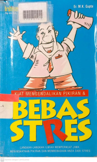 KIAT MENGENDALIKAN PIKIRAN & BEBAS STRES