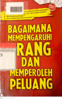 BAGAIMANA MEMPENGARUHI ORANG DAN MEMPEROLEH PELUANG