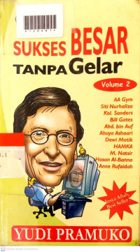 SUKSES BESAR TANPA GELAR