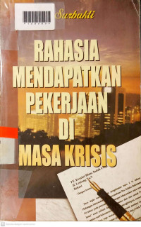 RAHASA MENDAPATKAN PEKERJAAN DI MASA KRISIS
