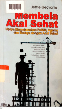 MEMBELA AKAL AEHAT : Upaya Menyelaraskan Politik Agama dan Budaya dengan Akal Sehat