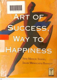 SENI MENUJU SUKSES JALAN MENGGAPAI BAHAGIA