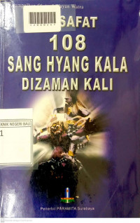 FILSAFAT 108 SANGHYANG KALA DI JAMAN KALI