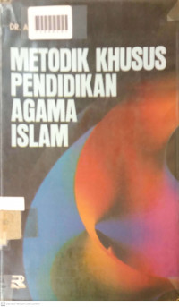 METODIK KHUSUS PENDIDIKAN AGAMA ISLAM