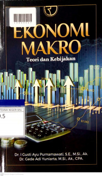 EKONOMI MAKRO : Teori Dan Kebijakan