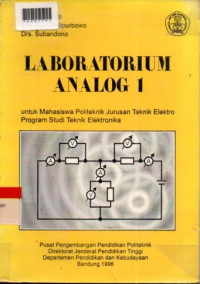 LABORATORIUM ANALOG 1 : Untuk Mahasiswa Politeknik Jurusan Teknik Elektro Program Studi Teknik Elektronika