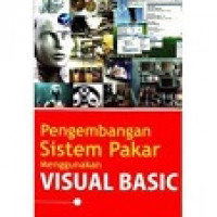 PENGEMBANGAN SISTEM PAKAR MENGGUNAKAN VISUAL BASIC