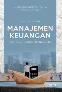 BUKU REFERENSI MANAJEMEN KEUANGAN : Audit Keuangan Dan Transparansi