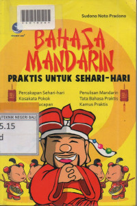 BAHASA MANDARIN : Praktis Untuk Sehari -hari