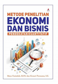 METODE PENELITIAN EKONOMI DAN BISNIS PENDEKATAN KUANTITATIF