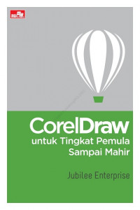 CORELDRAW UNTUK TINGKAT PEMULA SAMPAI MAHIR