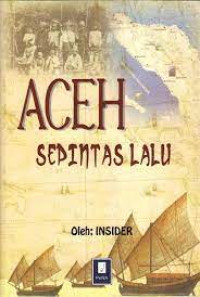 ACEH SEPINTAS LALU