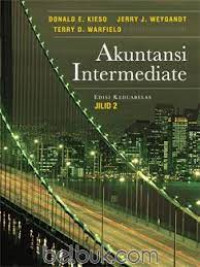 AKUNTANSI INTERMEDIATE : Jilid 2 Edisi ke 12