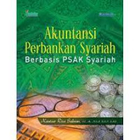 AKUNTANSI PERBANKAN SYARIAH BERBASIS PSAK SYARIAH