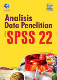 ANALISIS DATA PENELITIAN DENGAN SPSS 22