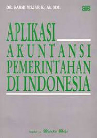 APLIKASI AKUNTANSI PEMERINTAHAN DI INDONESIA