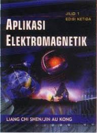 APLIKASI ELEKTROMAGNETIK jilid 1
