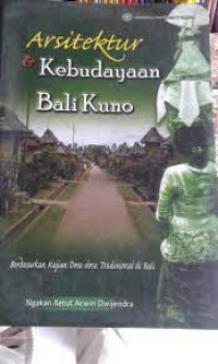 ARSITEKTUR & KEBUDAYAAN BALI KUNO