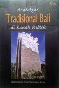 ARSITEKTUR TRADISI BALI DI RANAH PUBLIK