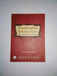 ASPEKTUALITAS BAHASA JAWA : Kajian Morfologi dan Sintaksis
