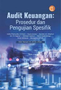 AUDIT KEUANGAN : Prosedur dan Pengujian Spesifik
