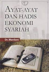AYAT-AYAT DAN HADIS EKONOMI SYARIAH
